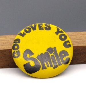 Vintage Smile God Loves You Pinback, Collectible Yellow Pin from Fargo Rubber